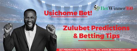 zulubetpredict and zulubet predictions today .